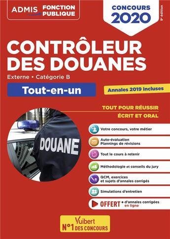 Couverture du livre « Contrôleur des douanes ; externe, catégorie B ; tout-en-un (édition 2020) » de  aux éditions Vuibert