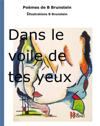 Couverture du livre « Le regard » de Bernard Brunstein aux éditions Books On Demand