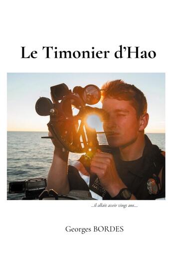 Couverture du livre « Le Timonier d'Hao » de Georges Bordes aux éditions Books On Demand