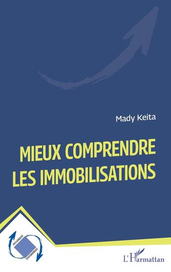 Couverture du livre « Mieux comprendre les immobilisations » de Mady Keita aux éditions L'harmattan