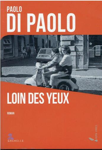 Couverture du livre « Loin des yeux » de Paolo Di Paolo aux éditions Gremese