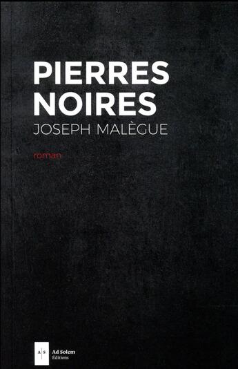 Couverture du livre « Pierres noires » de Malegue Joseph aux éditions Ad Solem