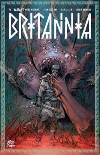 Couverture du livre « Britannia - variant cover » de Milligan/Ryp/Nord aux éditions Bliss Comics