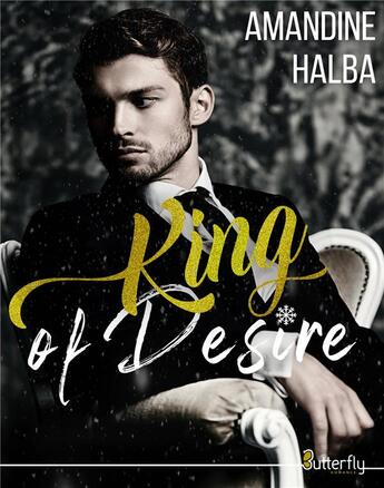 Couverture du livre « King of desire » de Amandine Halba aux éditions Butterfly