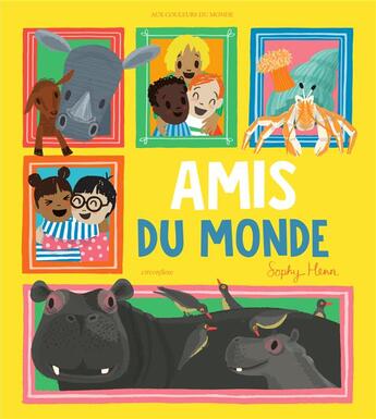 Couverture du livre « Amis du monde » de Sophy Henn aux éditions Circonflexe