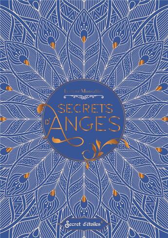 Couverture du livre « Secrets d'anges » de Evelyne Monsallier aux éditions Secret D'etoiles