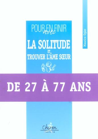 Couverture du livre « En finir avec solitude trouver ame. » de Ogier aux éditions Chiron