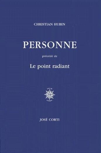 Couverture du livre « Personne ; le point radian » de Christian Hubin aux éditions Corti