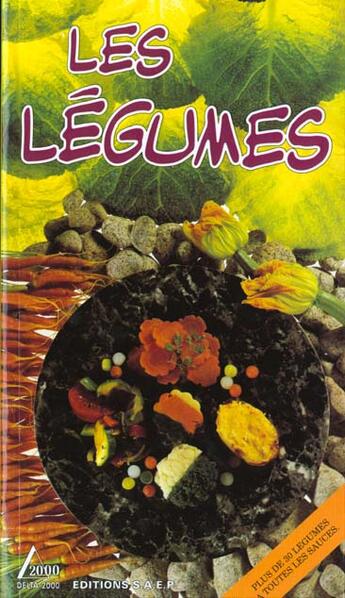 Couverture du livre « Les legumes » de Cuignet aux éditions Saep