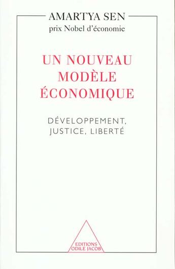 Couverture du livre « Le developpement et la liberte ; un nouveau modele economique » de Amartya Sen aux éditions Odile Jacob