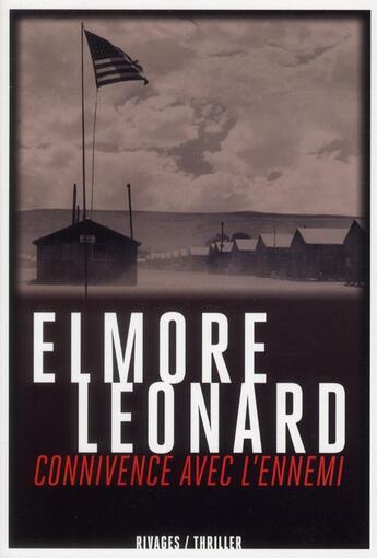 Couverture du livre « Connivence avec l'ennemi » de Elmore Leonard aux éditions Rivages