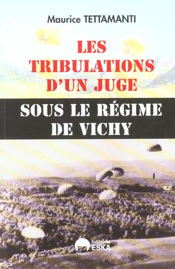 Couverture du livre « Tribulations d'un juge s. regime vichy » de Tettamanti aux éditions Eska