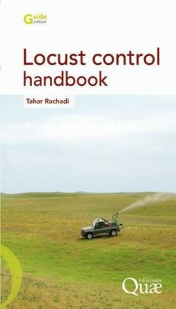 Couverture du livre « Locust control handbook » de Tahar Rachadi aux éditions Quae