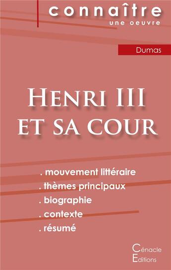 Couverture du livre « Fiche de lecture Henri III et sa cour de Alexandre Dumas » de Alexandre Dumas aux éditions Editions Du Cenacle