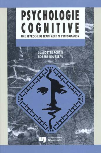 Couverture du livre « Psychologie Cognitive » de Fortin aux éditions Pu De Quebec