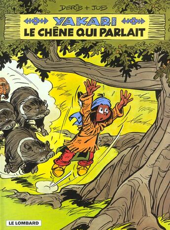 Couverture du livre « Yakari T.28 ; le chêne qui parlait » de Derib et Job aux éditions Lombard