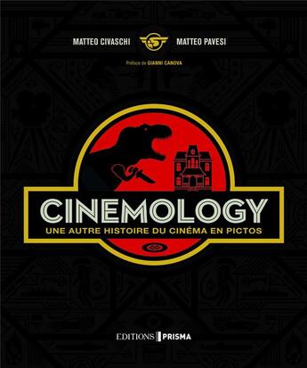 Couverture du livre « Cinemology » de Matteo Civaschi et Matteo Pavesi aux éditions Prisma