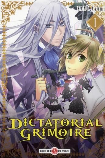 Couverture du livre « Dictatorial grimoire Tome 1 » de Ayumi Kano aux éditions Bamboo