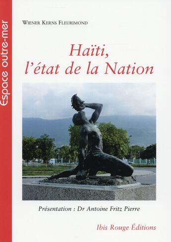 Couverture du livre « Haïti, l'état de la nation » de Wieners Krns Fleurimond aux éditions Ibis Rouge