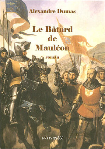 Couverture du livre « Le bâtard de Mauléon » de Alexandre Dumas aux éditions Alteredit