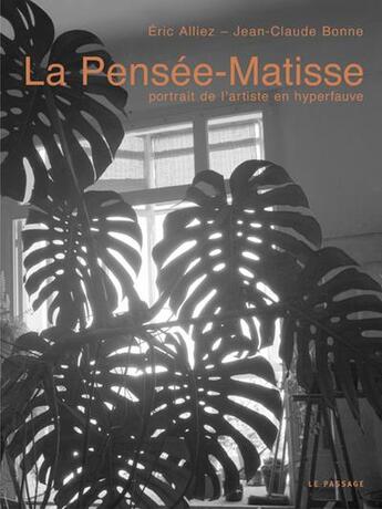 Couverture du livre « La pensee matisse » de Alliez/Bonne aux éditions Le Passage