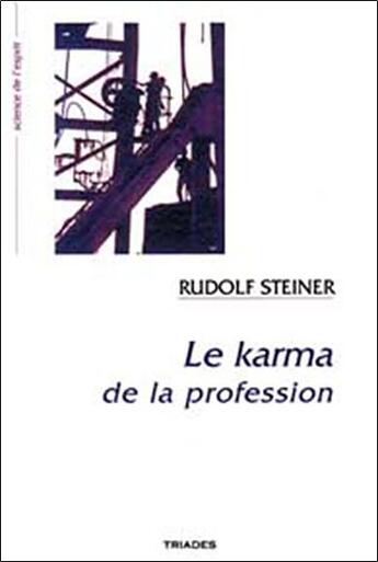 Couverture du livre « Karma De La Profession » de Rudolf Steiner aux éditions Triades