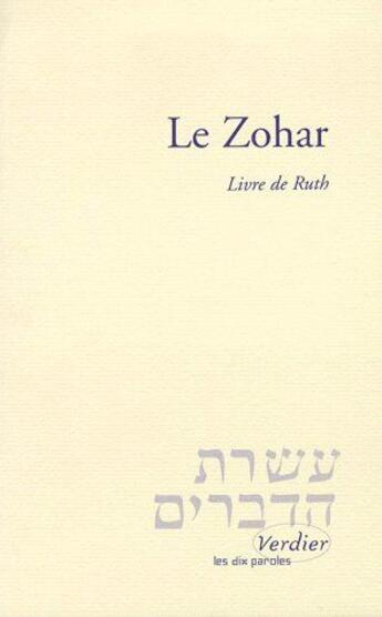 Couverture du livre « Le zohar ; le livre de ruth » de Idel Moche aux éditions Verdier