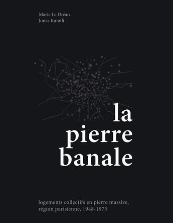 Couverture du livre « La pierre banale » de Marie Le Drean et Jonas Kuratli aux éditions Ppur