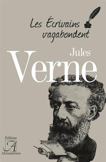 Couverture du livre « Jules Verne » de Agnes Marcetteau aux éditions Alexandrines