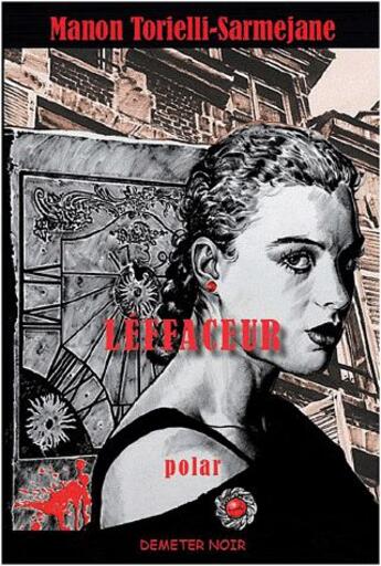 Couverture du livre « L'effaceur » de Manon Torielli aux éditions Demeter