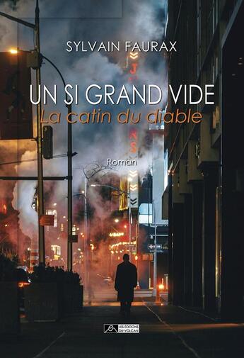 Couverture du livre « Un si grand vide » de Sylvain Faurax aux éditions Editions Du Volcan