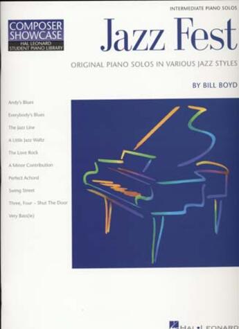 Couverture du livre « Composer showcase jazz fest intermediate piano sol » de Boyd Bill aux éditions Hal Leonard