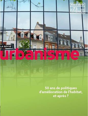 Couverture du livre « Urbanisme hs n 73 - 50 ans de politique de l'habitat prive - janvier 2021 » de  aux éditions Revue Urbanisme