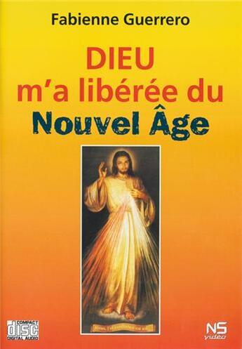 Couverture du livre « Dieu m a liberee du nouvel age/cd » de  aux éditions Ns Video