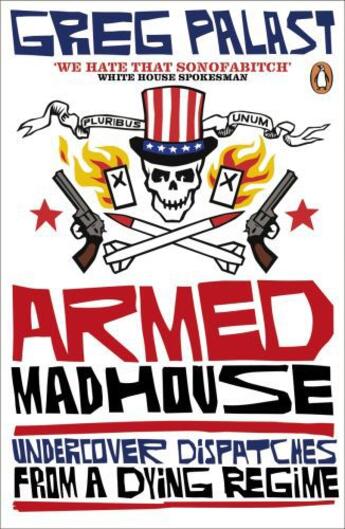 Couverture du livre « Armed Madhouse » de Greg Palast aux éditions Penguin Books Ltd Digital