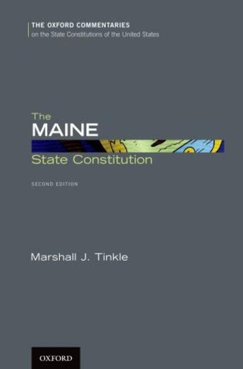 Couverture du livre « The Maine State Constitution » de Tinkle Marshall J aux éditions Oxford University Press Usa