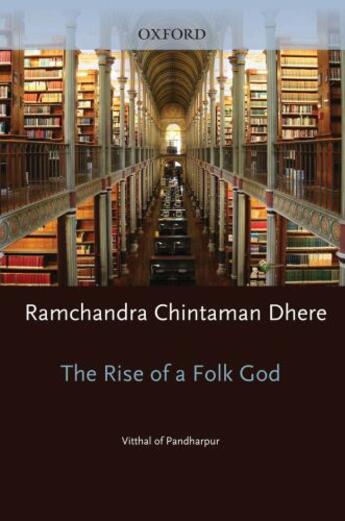 Couverture du livre « Rise of a Folk God: Vitthal of Pandharpur » de Dhere Ramchandra Chintaman aux éditions Oxford University Press Usa