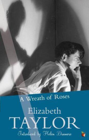 Couverture du livre « A Wreath Of Roses » de Elizabeth Taylor aux éditions Little Brown Book Group Digital