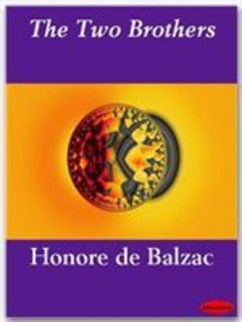 Couverture du livre « The Two Brothers » de Honoré De Balzac aux éditions Ebookslib