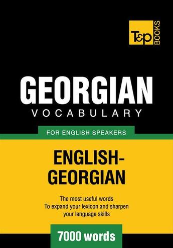 Couverture du livre « Georgian Vocabulary for English Speakers - 7000 Words » de Andrey Taranov aux éditions T&p Books