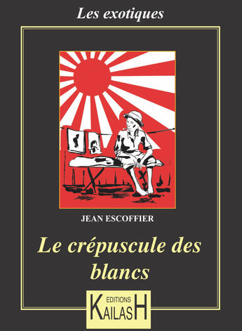 Couverture du livre « Le crépuscule des blancs » de Jean Escoffier aux éditions Epagine