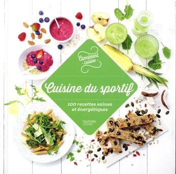 Couverture du livre « 100 recettes du sportif » de  aux éditions Hachette Pratique