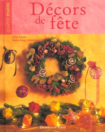 Couverture du livre « Boules, Couronnes Et Guirlandes De Noel » de Marie-Anne Voituriez et Irene Lassus aux éditions Dessain Et Tolra