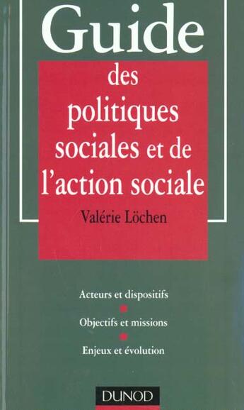 Couverture du livre « Guide des politiques sociales » de Valerie Lochem aux éditions Dunod