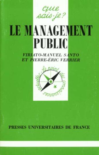 Couverture du livre « Management public (le) » de Santo/Verrier V.M/P aux éditions Que Sais-je ?