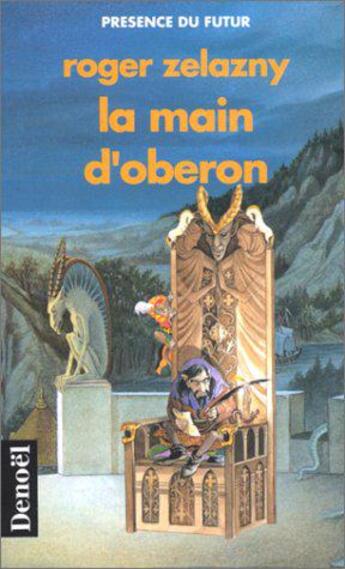 Couverture du livre « La main d'Obéron » de Roger Zelazny aux éditions Denoel