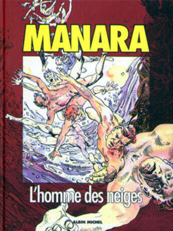 Couverture du livre « L'homme des neiges » de Milo Manara et Alfredo Castelli aux éditions Glenat