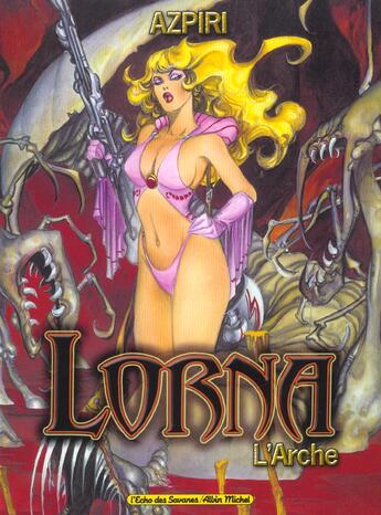 Couverture du livre « Lorna t.1 ; l'arche » de Azpiri aux éditions Drugstore