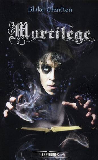 Couverture du livre « Mortilege - vol01 » de Charlton Blake aux éditions Fleuve Editions