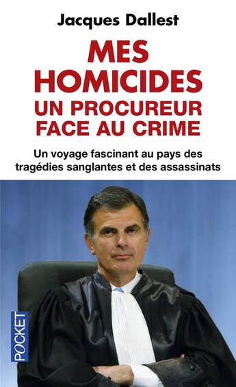 Couverture du livre « Mes homicides » de Jacques Dallest aux éditions Pocket